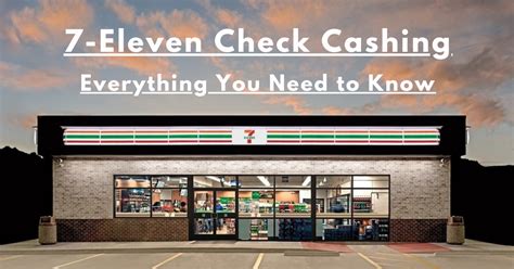 7 Eleven Check Cashing Services